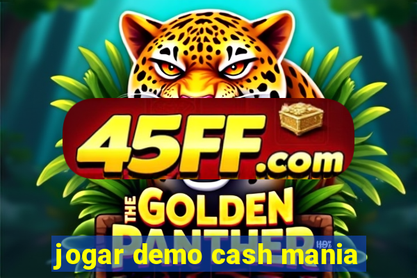 jogar demo cash mania